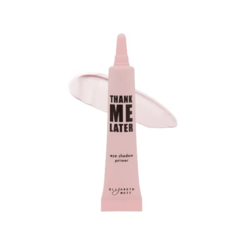 Elizabeth Mott - Thank Me Later Eye Primer for Long-Lasting Power Grip Makeup, Shine & Oil Control, Pore Minimizer, Hides Wrinkles & Fine Lines, Prevent Creasing for All-Day Eye Makeup Wear-10g - Morena Vogue