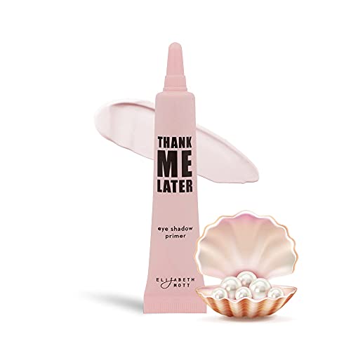 Elizabeth Mott - Thank Me Later Eye Primer for Long-Lasting Power Grip Makeup, Shine & Oil Control, Pore Minimizer, Hides Wrinkles & Fine Lines, Prevent Creasing for All-Day Eye Makeup Wear-10g - Morena Vogue